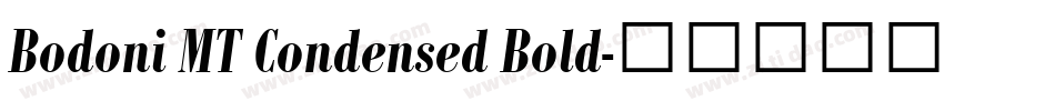 Bodoni MT Condensed Bold字体转换